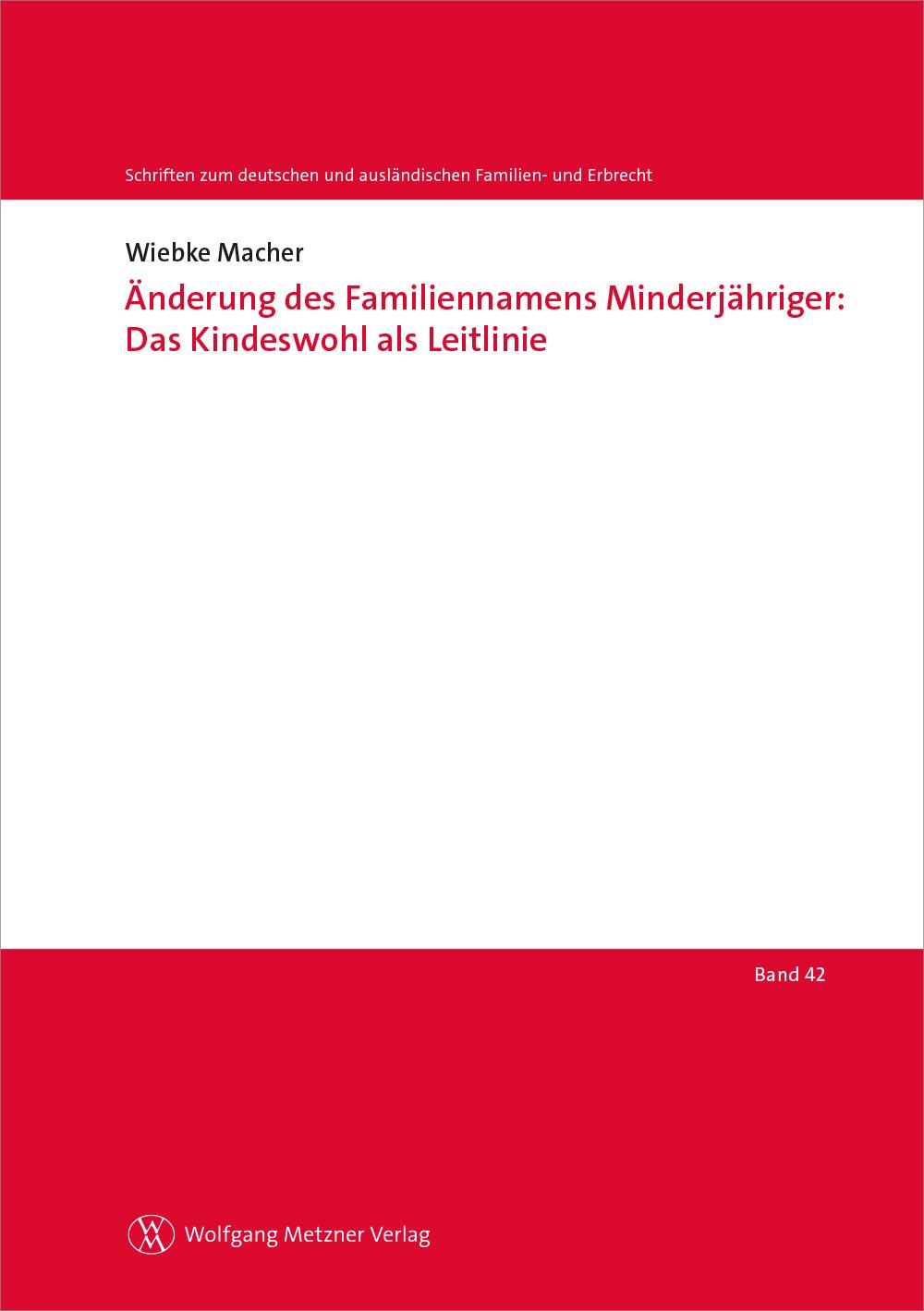 Änderung des Familiennamens Minderjähriger: Das Kindeswohl als Leitlinie