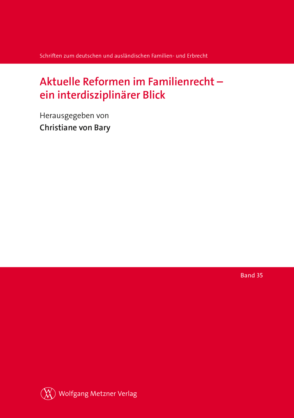 Aktuelle Reformen im Familienrecht – ein interdisziplinärer Blick